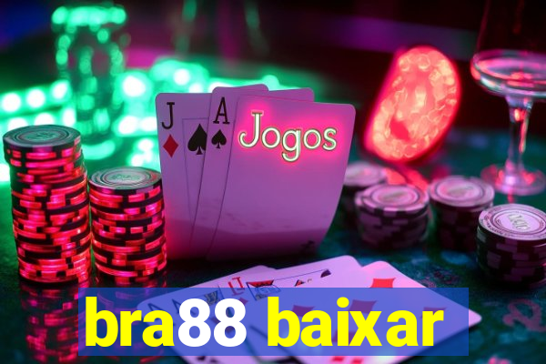 bra88 baixar